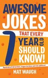 Awesome Jokes That Every 7 Year Old Should Know!