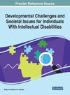 Developmental Challenges and Societal Issues for Individuals With Intellectual Disabilities