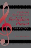Louis and Bebe Barron's Forbidden Planet