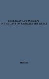 Everyday Life in Egypt in the Days of Ramesses the Great