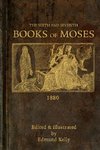 The Sixth and Seventh Books of Moses