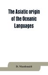 The Asiatic origin of the Oceanic Languages