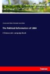 The Political Reformation of 1884