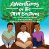 Adventures of the Stem Brothers