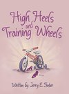 High Heels and Training Wheels