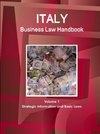Italy Business Law Handbook Volume 1 Strategic Information and Basic Laws