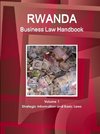 Rwanda Business Law Handbook Volume 1 Strategic Information and Basic Laws