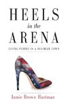 Heels in the Arena
