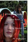 Wrangler Jayne & Gypsy Rose