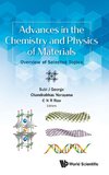 Advances in the Chemistry and Physics of Materials