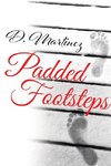 Padded Footsteps