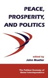 Peace, Prosperity, And Politics