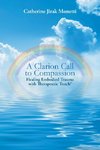 A Clarion Call to Compassion