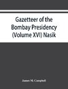 Gazetteer of the Bombay Presidency (Volume XVI) Nasik