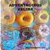 Advantageous Vagina