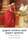 paper crowns and paper queens