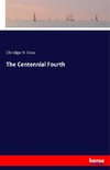 The Centennial Fourth