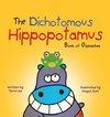The Dichotomous Hippopotamus