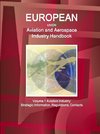 EU Aviation and Aerospace Industry Handbook Volume 1 Aviation Industry