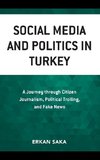 Social Media and Politics in Turkey