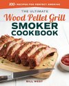 The Ultimate Wood Pellet Grill Smoker Cookbook