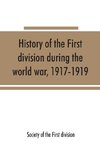History of the First division during the world war, 1917-1919