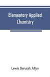 Elementary applied chemistry