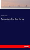 Famous American Race Horses