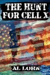 The Hunt for Cell-X