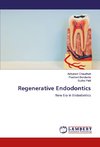 Regenerative Endodontics