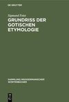 Grundriss der Gotischen Etymologie