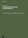 Althochdeutsches Wörterbuch, Band 2, Präfixwörter. Suffixwörter. Alphabetischer Index