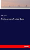 The Horsemans Practical Guide