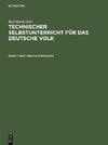 Technischer Selbstunterricht für das deutsche Volk, Band 2, Bau- und Kulturtechnik