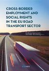 Cross-Border Employment and Social Rights in the EU Road Transport Sector