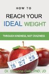 How To Reach Your Ideal Weight