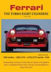 Ferrari THE TURBO EIGHT CYLINDERS (1982-1989)