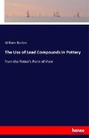 The Use of Lead Compounds in Pottery