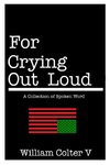 For Crying Out Loud
