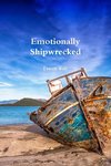Emotionally Shipwrecked