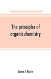 The principles of organic chemistry