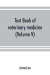 Text book of veterinary medicine (Volume V)