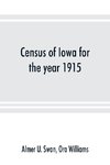 Census of Iowa for the year 1915