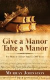Johnston, M: Give a Manor Take a Manor