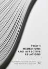 Youth Mediations and Affective Relations