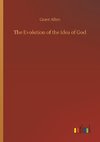 The Evolution of the Idea of God