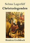Christuslegenden (Großdruck)