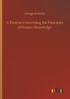 A Treatise Concerning the Principles of Human Knowledge