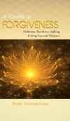 A Course in Forgiveness