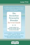 The Borderline Personality Disorder, Survival Guide